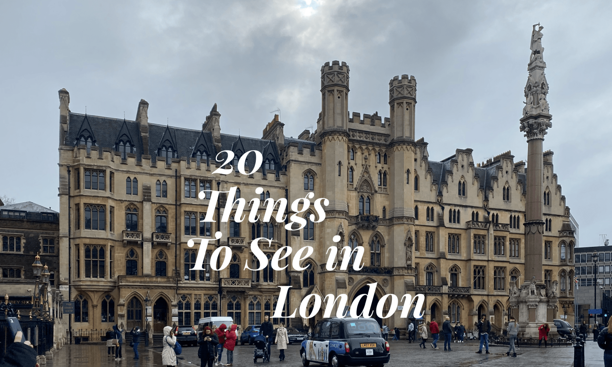 20 Things To See in London
